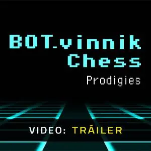 BOT.vinnik Chess: Prodigies - Tráiler del Juego