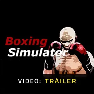 Boxing Simulator - Tráiler del Vídeo