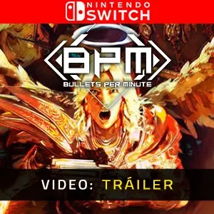 BPM BULLETS PER MINUTE Nintendo Switch - Tráiler Video