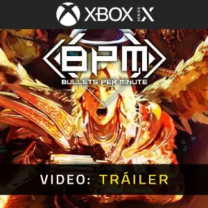 BPM BULLETS PER MINUTE Xbox Series - Tráiler Video