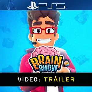 Brain Show PS5 Tráiler del Juego