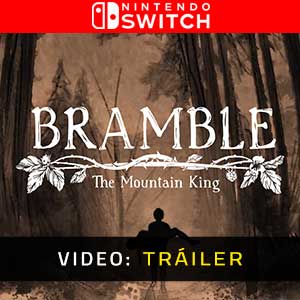 Bramble The Mountain King - Tráiler de Vídeo