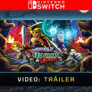 Bravery & Greed Nintendo Switch- Tráiler