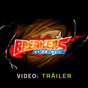 Breakers Collection Vídeo Del Tráiler