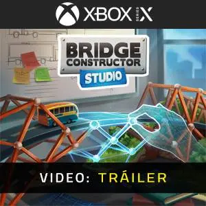 Bridge Constructor Studio Xbox Series - Tráiler del Juego