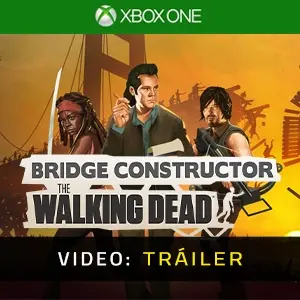 Bridge Constructor: The Walking Dead Xbox One - Tráiler de Video