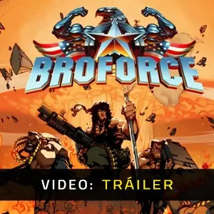 Broforce - Tráiler de Vídeo