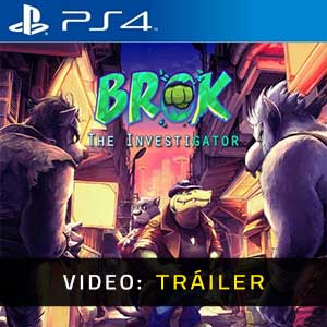 BROK the InvestiGator Ps4- Tráiler en Vídeo