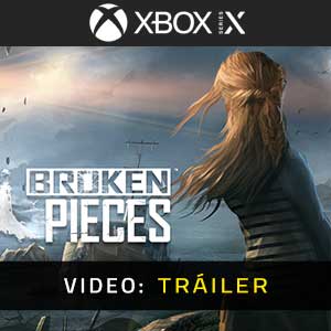 Broken Pieces Xbox Series- Tráiler