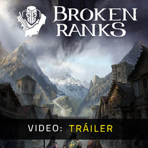 Broken Ranks - Tráiler de Video