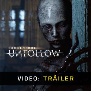 BrokenLore: UNFOLLOW - Tráiler