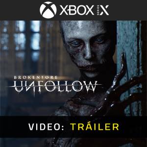 BrokenLore: UNFOLLOW Xbox Series - Tráiler
