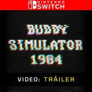Buddy Simulator 1984 Nintendo Switch - Tráiler del Juego
