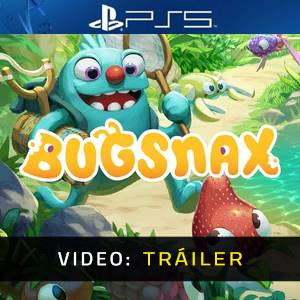Bugsnax PS5 - Tráiler