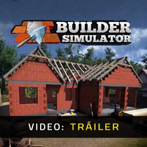 Builder Simulator Video Del Tráiler