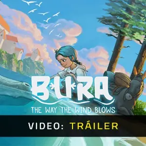 Bura: The Way the Wind Blows – Tráiler