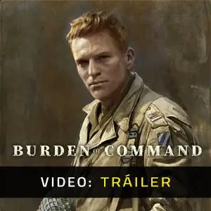 Burden of Command - Tráiler del Vídeo
