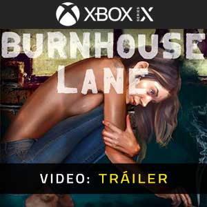 Burnhouse Lane - Tráiler en Vídeo