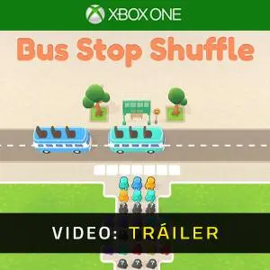 Bus Stop Shuffle Xbox One – Tráiler