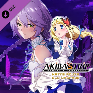 AKIBA’S TRIP Undead & Undressed Kati’s Route DLC Upgrade Pc