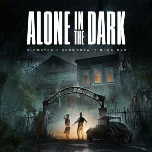 Alone in the Dark Director’s Commentary Mode Playstation 5