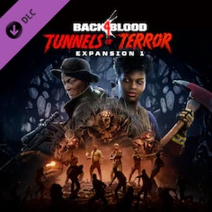 Back 4 Blood Expansion 1 Tunnels of Terror Pc