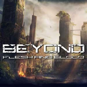 Beyond Flesh and Blood Pc