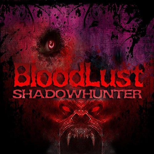 BloodLust Shadowhunter Pc