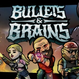Bullets & Brains Pc