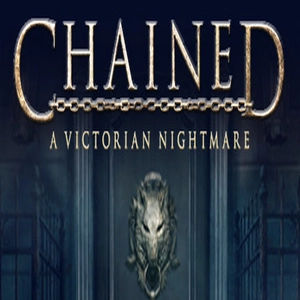 Chained A Victorian Nightmare
