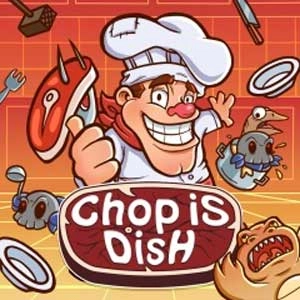Chop is Dish Playstation 4