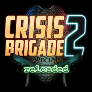 Crisis Brigade 2 reloaded Pc