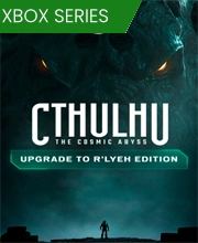 Cthulhu: The Cosmic Abyss R'lyeh Edition Upgrade Xbox Series X