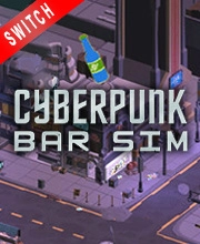 Cyberpunk Bar Sim