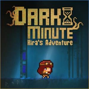 DARK MINUTE Kira’s Adventure