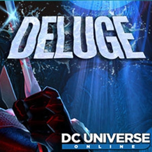DC Universe Online Episode 31 Deluge