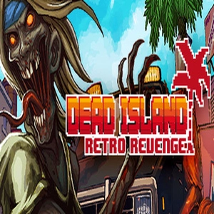 Dead Island Retro Revenge Xbox One