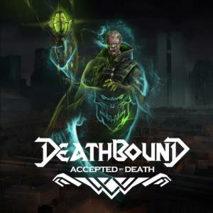 Deathbound DLC Accepted by Death Pc