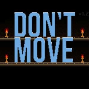 Dont Move