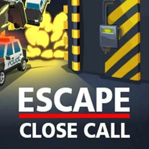 Escape Close Call