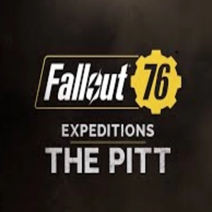 Fallout 76 Expeditions The Pitt Pc