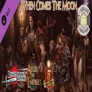 Fantasy Grounds Aegis of Empires 3 When Comes the Moon Pc