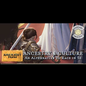 Fantasy Grounds Ancestry & Culture An Alternative to Race in 5e Pc