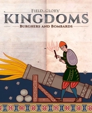 Field of Glory Kingdoms Burghers and Bombards Pc