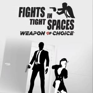 Fights in Tight Spaces Weapon of Choice Pc
