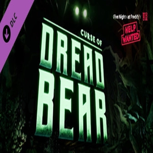 Five Nights at Freddys Help Wanted Curse of Dreadbear Pc