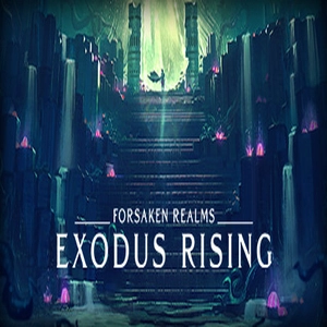 Forsaken Realms Exodus Rising