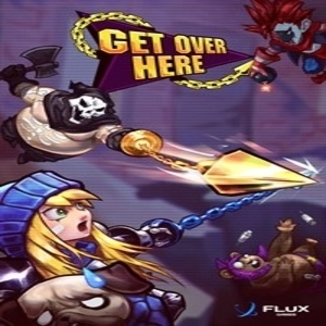 Get Over Here