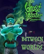 Ghost Master Resurrection Between Worlds Pc