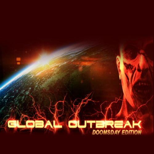 Global Outbreak Doomsday Edition